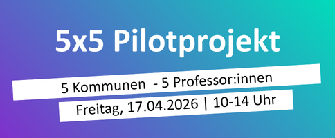 5x5 Pilotprojekt